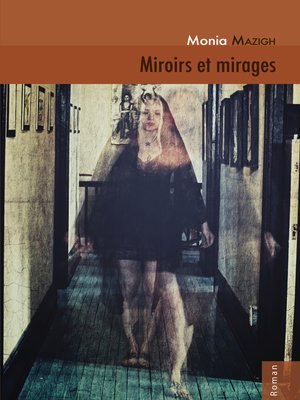 cover image of Miroirs et mirages